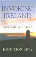 Invoking Ireland : Ailiu Iath n-Herend-9781843510796