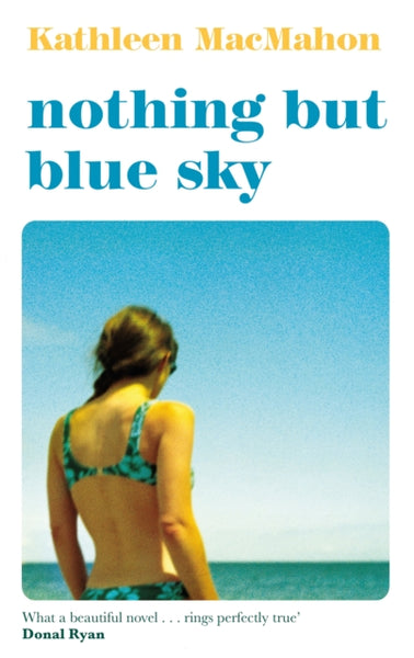 Nothing But Blue Sky-9781844884759