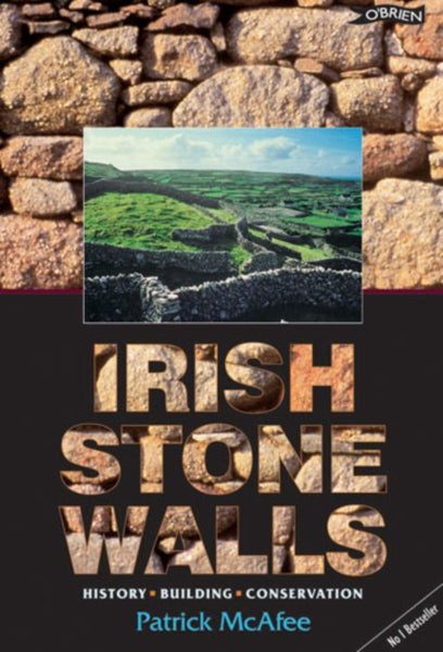 Irish Stone Walls : History, Building, Conservation-9781847172341