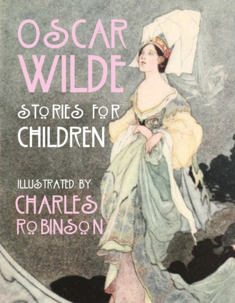Oscar Wilde - Stories for Children-9781847175892