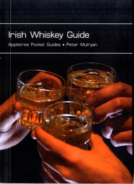 Irish Whiskey Guide-9781847581204