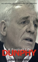 Dunphy : A Football Life-9781848401624