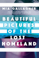 Beautiful Pictures of the Lost Homeland-9781848405066