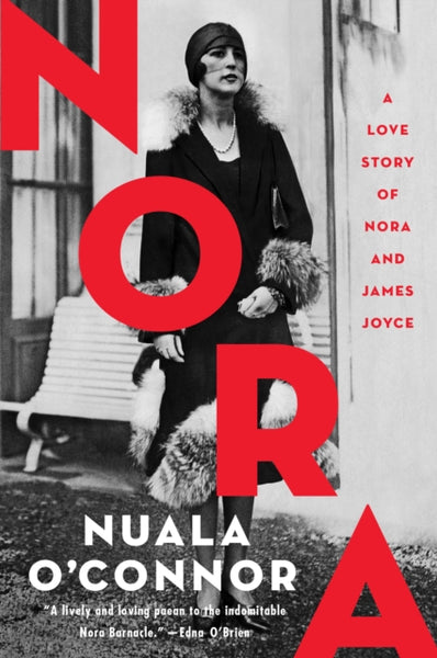 NORA : A Love Story of Nora Barnacle and James Joyce-9781848407893