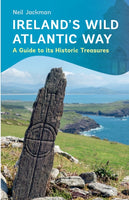 Ireland's Wild Atlantic Way : A Guide to its Historic Treasures-9781848893368