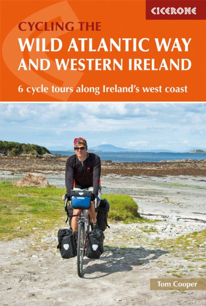 The Wild Atlantic Way and Western Ireland : 6 cycle tours along Ireland's west coast-9781852849092
