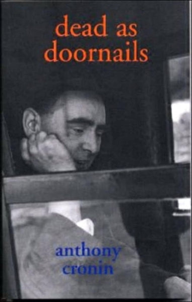 Dead as Doornails : A Memoir-9781901866421