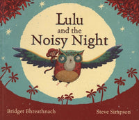 Lulu and the Noisy Night-9781906907761