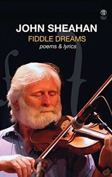 Fiddle Dreams : Poems & Lyrics-9781910251102