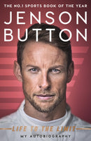Jenson Button: Life to the Limit : My Autobiography-9781911600381