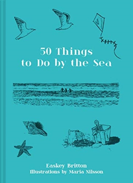 50 Things to Do by the Sea-9781911663539
