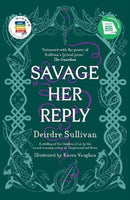 Savage Her Reply - YA Book of the Year, Irish Book Awards 2020-9781912417674
