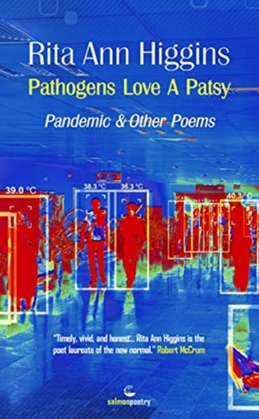Pathogens Love A Patsy : Pandemic and Other Poems-9781912561902