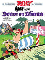 Asterix Agus Draoi Na Bliana (Asterix i Ngaeilge / Asterix in Irish)-9781913573232