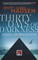 Thirty Days of Darkness : This year's most chilling, twisty, darkly funny DEBUT thriller…-9781914585616