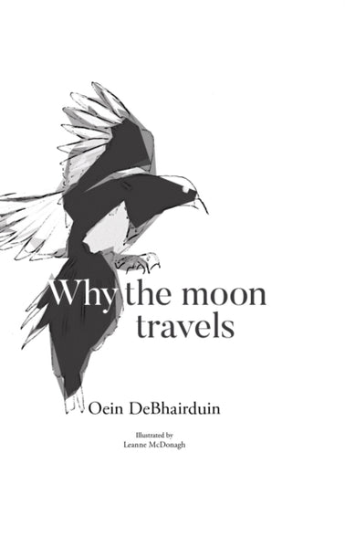 Why the moon travels-9781916493506